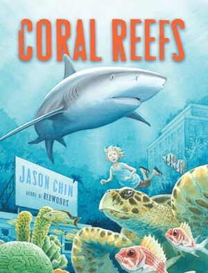 Coral reefs jason chin